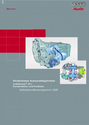 Cover des SSP Nr. 228 von Audi mit dem Titel: Stufenloses Automatikgetriebe multitronic ® 01J