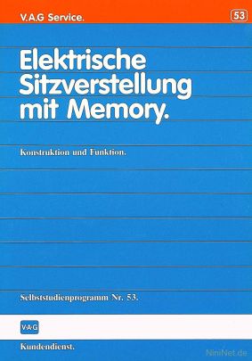 Cover des SSP Nr. 53 von Audi mit dem Titel: Elektrische Sitzverstellung mit Memory 
