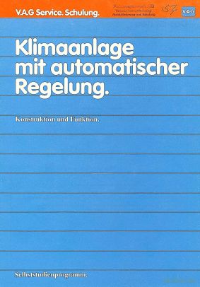 Klimaanlage mit automatischer Regelung - Selbststudienprogramm von Audi  (SSP Nr. 54)