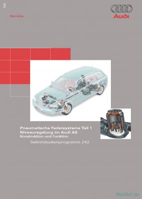 Cover des SSP Nr. 242 von Audi mit dem Titel: Pneumatische Federsysteme Teil 1 Niveauregelung im Audi A6 