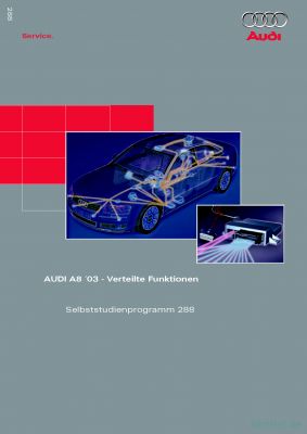 Cover des SSP Nr. 288 von Audi mit dem Titel: AUDI A8 ´03 - Verteilte Funktionen 