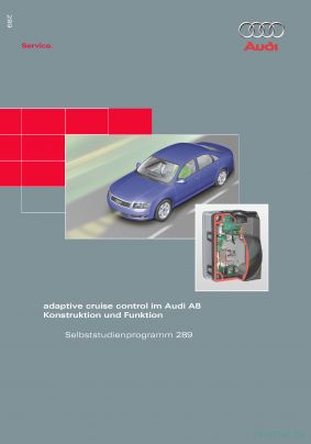 Cover des SSP Nr. 289 von Audi mit dem Titel: adaptive cruise control im Audi A8 