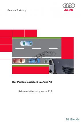 Cover des SSP Nr. 413 von Audi mit dem Titel: Der Parklenkassistent im Audi A3 