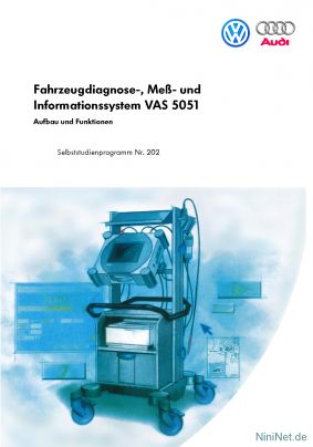Cover des SSP Nr. 202 von VW / Audi mit dem Titel: Fahrzeugdiagnose-, Meß- und Informationssystem VAS 5051 