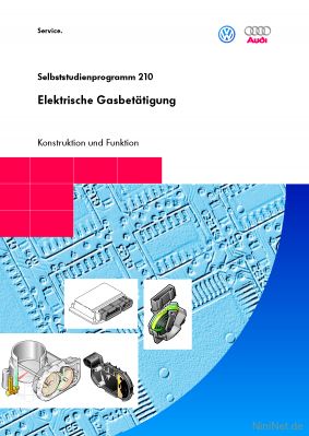 Cover des SSP Nr. 210 von VW / Audi mit dem Titel: Elektrische Gasbetätigung 
