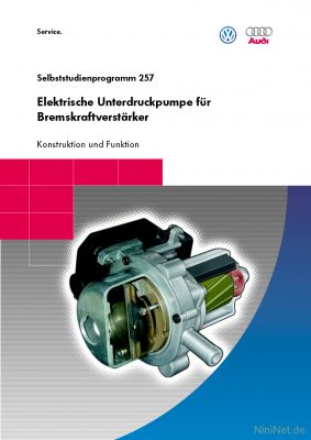 Cover des SSP Nr. 257 von VW / Audi mit dem Titel: Elektrische Unterdruckpumpe für Bremskraftverstärker 