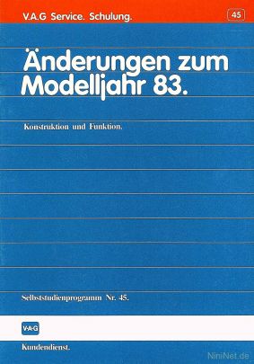 Cover des SSP Nr. 45 von VW / Audi mit dem Titel: Änderungen zum Modelljahr 83 