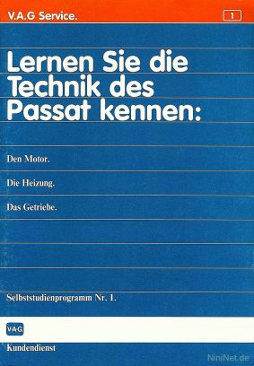Cover des SSP Nr. 1 von VW mit dem Titel: Lernen Sie die Technik des Passat kennen: Den Motor. Die Heizung. Das Getriebe.