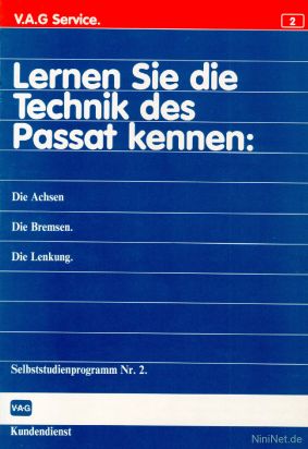 Cover des SSP Nr. 2 von VW mit dem Titel: Lernen Sie die Technik des Passat kennen: Die Achsen. Die Bremsen. Die Lenkung.