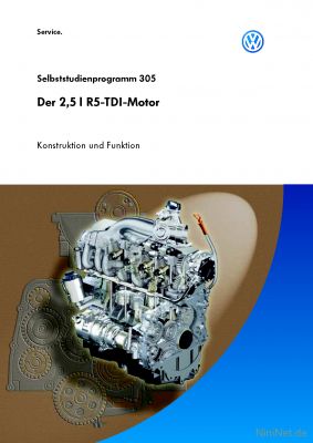 Cover des SSP Nr. 305 von VW mit dem Titel: Der 2,5 l R5-TDI-Motor 