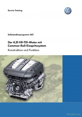 Cover des SSP Nr. 467 von VW mit dem Titel: Der 4,2l-V8-TDI-Motor mit Common-Rail-Einspritzsystem 
